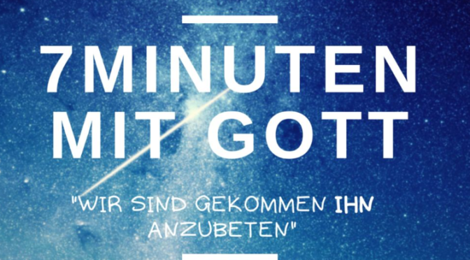 7 Minuten mit Gott in der Fastenzeit